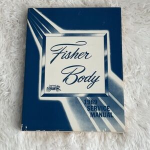Vintage 1969 Fisher Body Service Manual